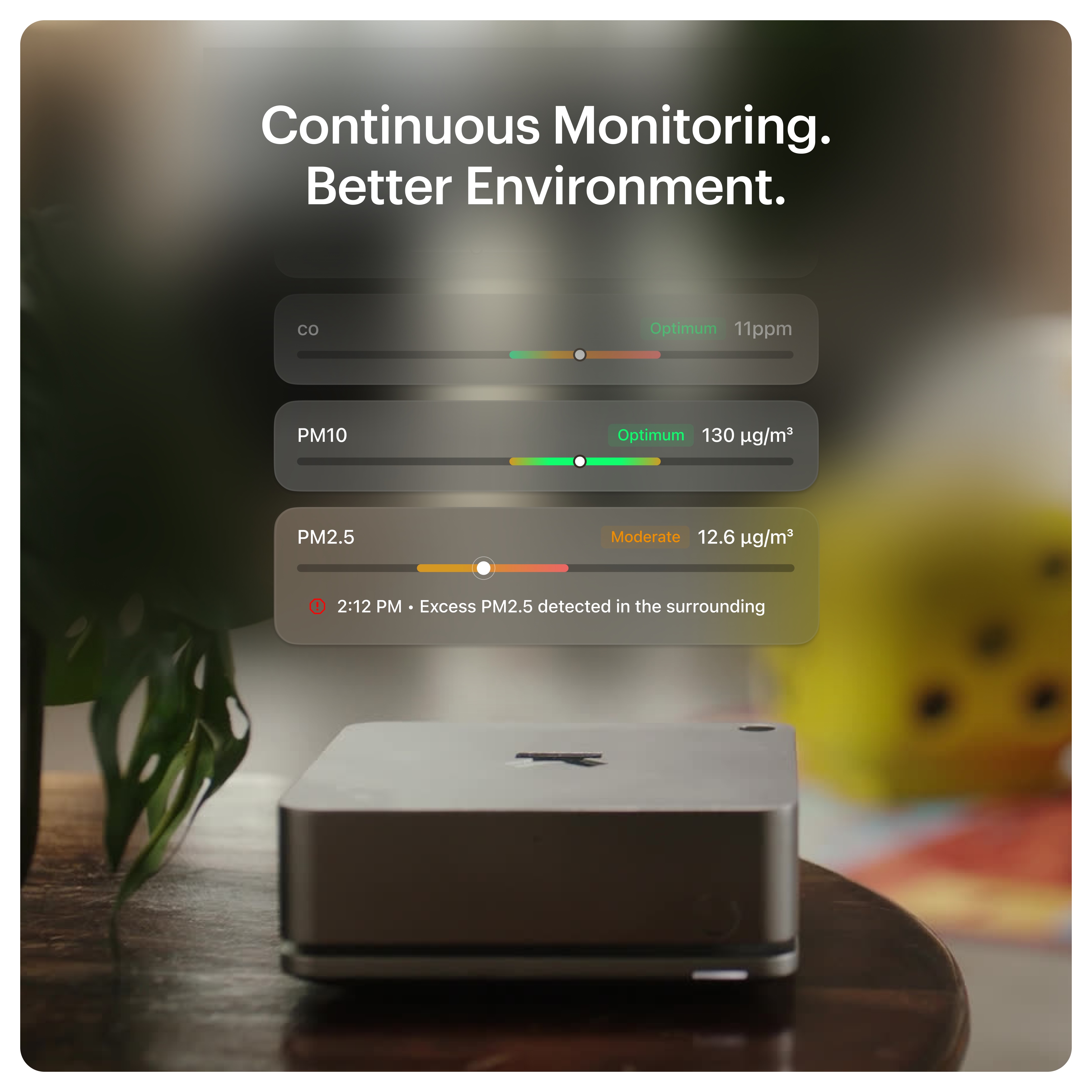 Ultrahuman Home - Air quality sensing - Noise detection - Natural & blue light exposure - Temperature tracking - Humidity monitoring